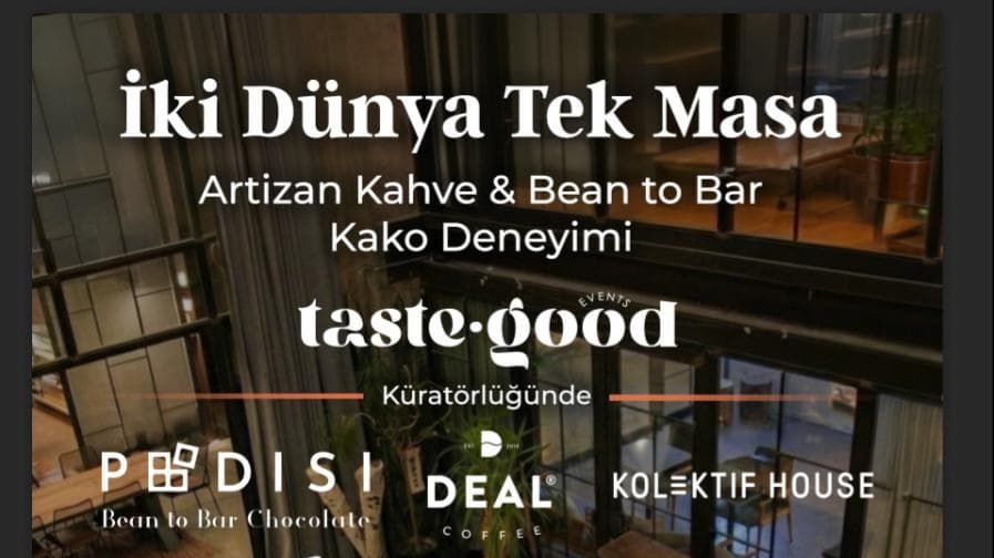İki Dünya Tek Masa - Artizan Kahve & Bean to Bar Kakao Deneyimi