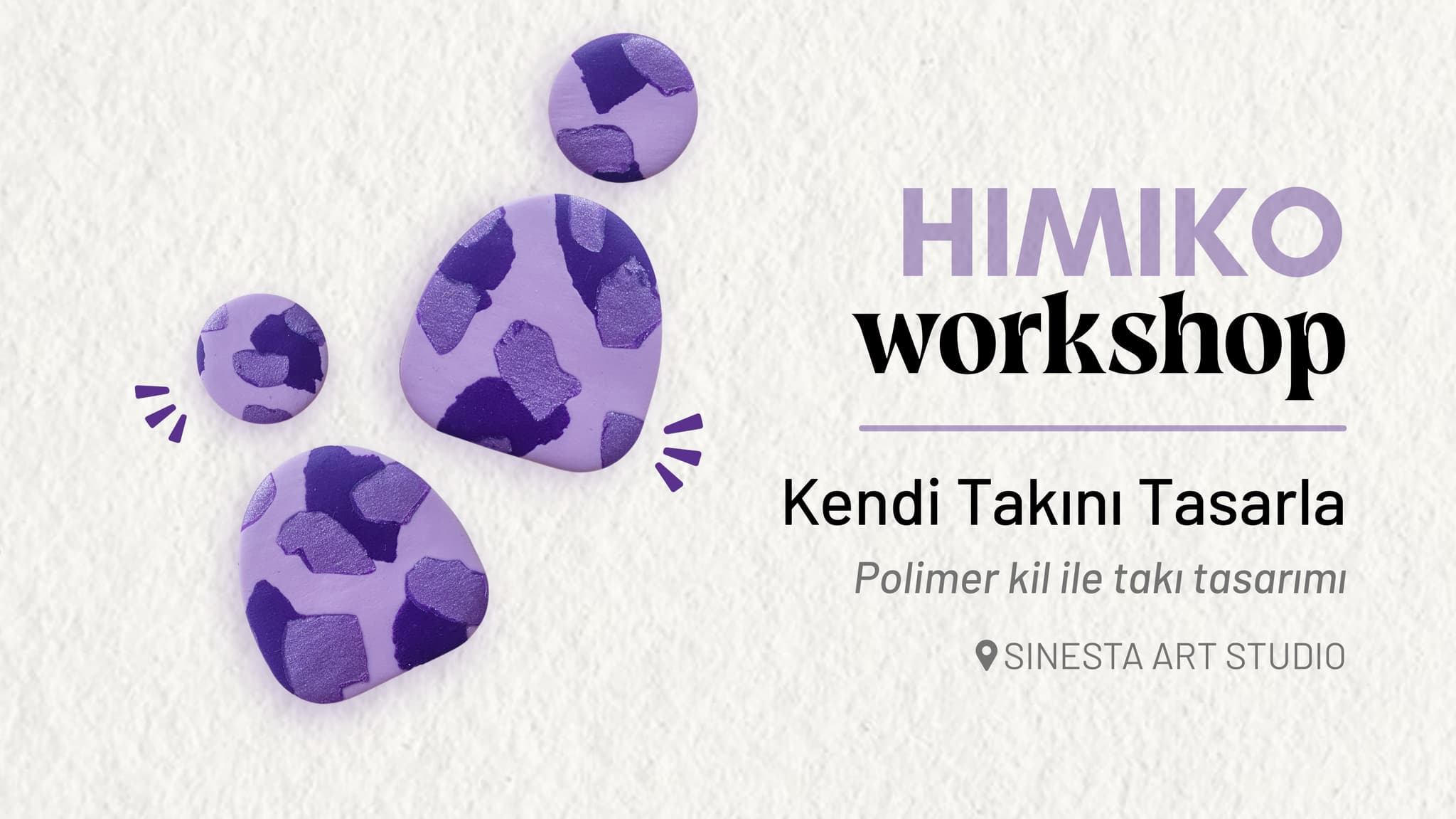 HIMIKO Workshop | Kendi Takını Tasarla | 4 Nisan