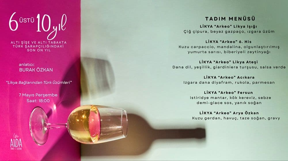 AIDA - vino e cucina "Altı Üstü On Yıl": Likya Bağları Şarap Tadımı & Burak Özkan - Aida - vino e cucina, Caferağa, Ressam Şeref Akdik Sokağı, Kadıköy/İstanbul, Türkiye