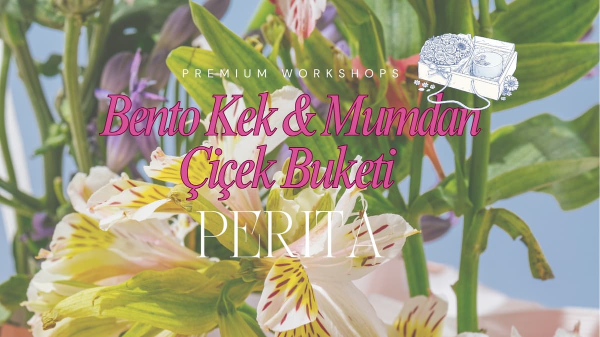 *2 BILET* Kadınlar Günü Özel: Bento Kek & Mum Buketi Atölyesi - Teşvikiye lokal coffee, Teşvikiye, Av. Süreyya Ağaoğlu Sokak, Şişli/İstanbul, Türkiye