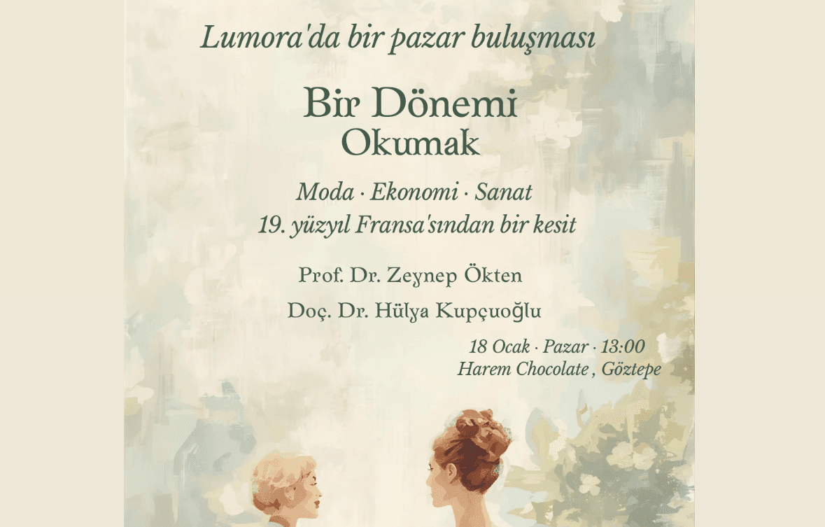 "Bir Dönemi Okumak" Bu kez yolumuz Fransa’nın 19. yüzyıl sonuna uzanıyor. - Harem Chocolate, Göztepe, Palas apt, Kadıköy/İstanbul, Türkiye