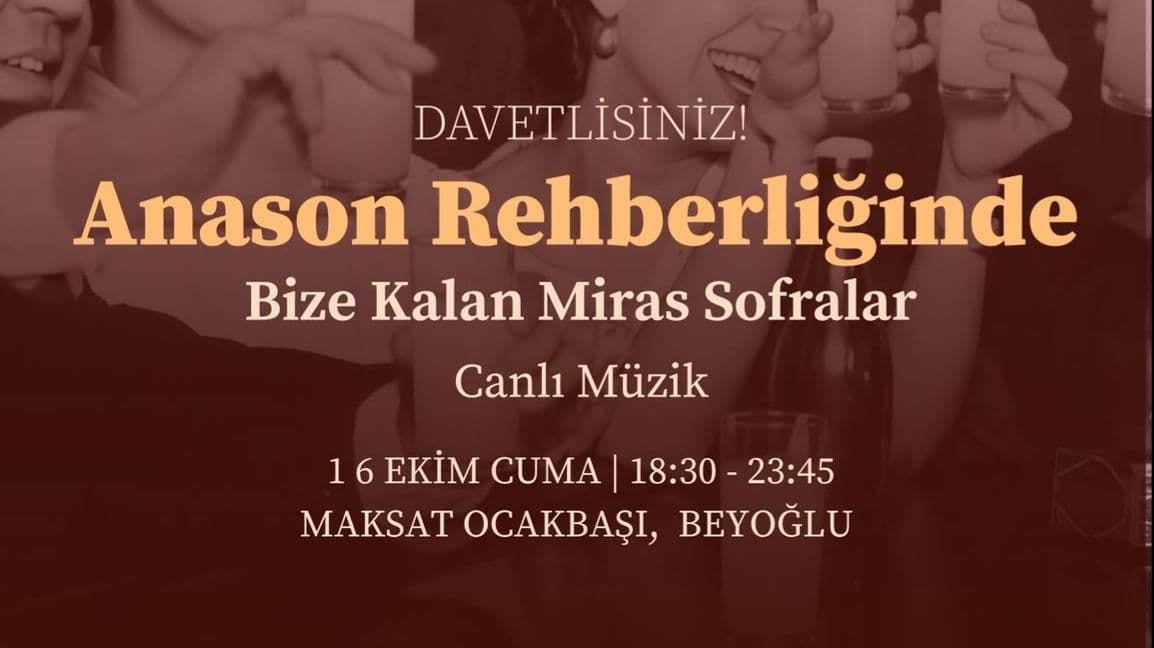 Anason Rehberliğinde | Bize Kalan Miras Sofralar - Hüseyinağa, Sahne Sk. no:23, 34435 Beyoğlu/İstanbul