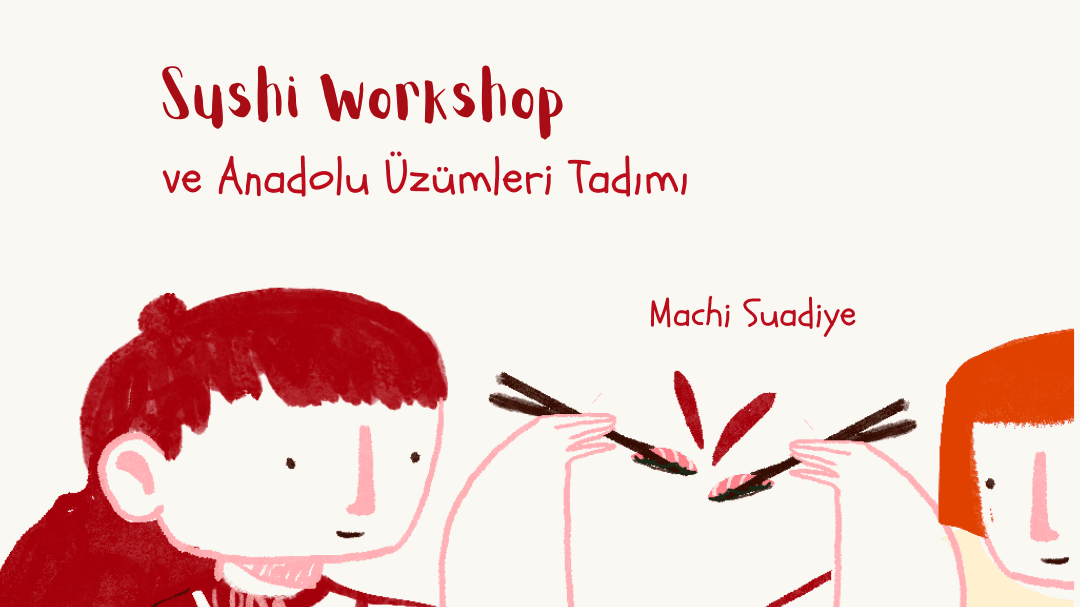 Şehirden KaçışxMachi Suadiye Sushi Workshop - MACHI, Suadiye, Müzeyyen Sokak, Kadıköy/İstanbul, Türkiye
