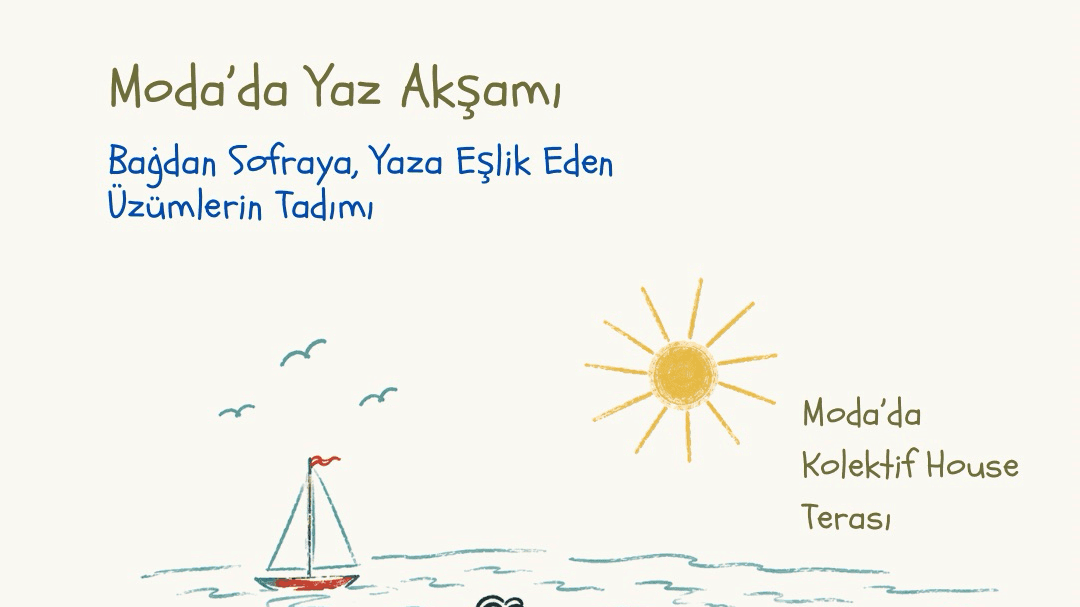 Terasta Yaza Eşlik Eden Üzümler - Kolektif House Moda, Caferağa, Şifa Sokak, Kadıköy/İstanbul, Türkiye