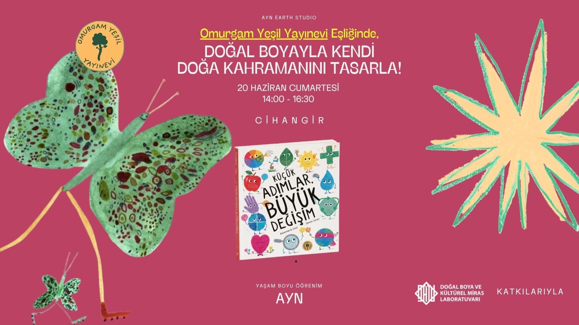 Omurgam Yeşil Yayınevi İşbirliğinde Doğal Boyayla Kendi Doğa Kahramanını Tasarla!