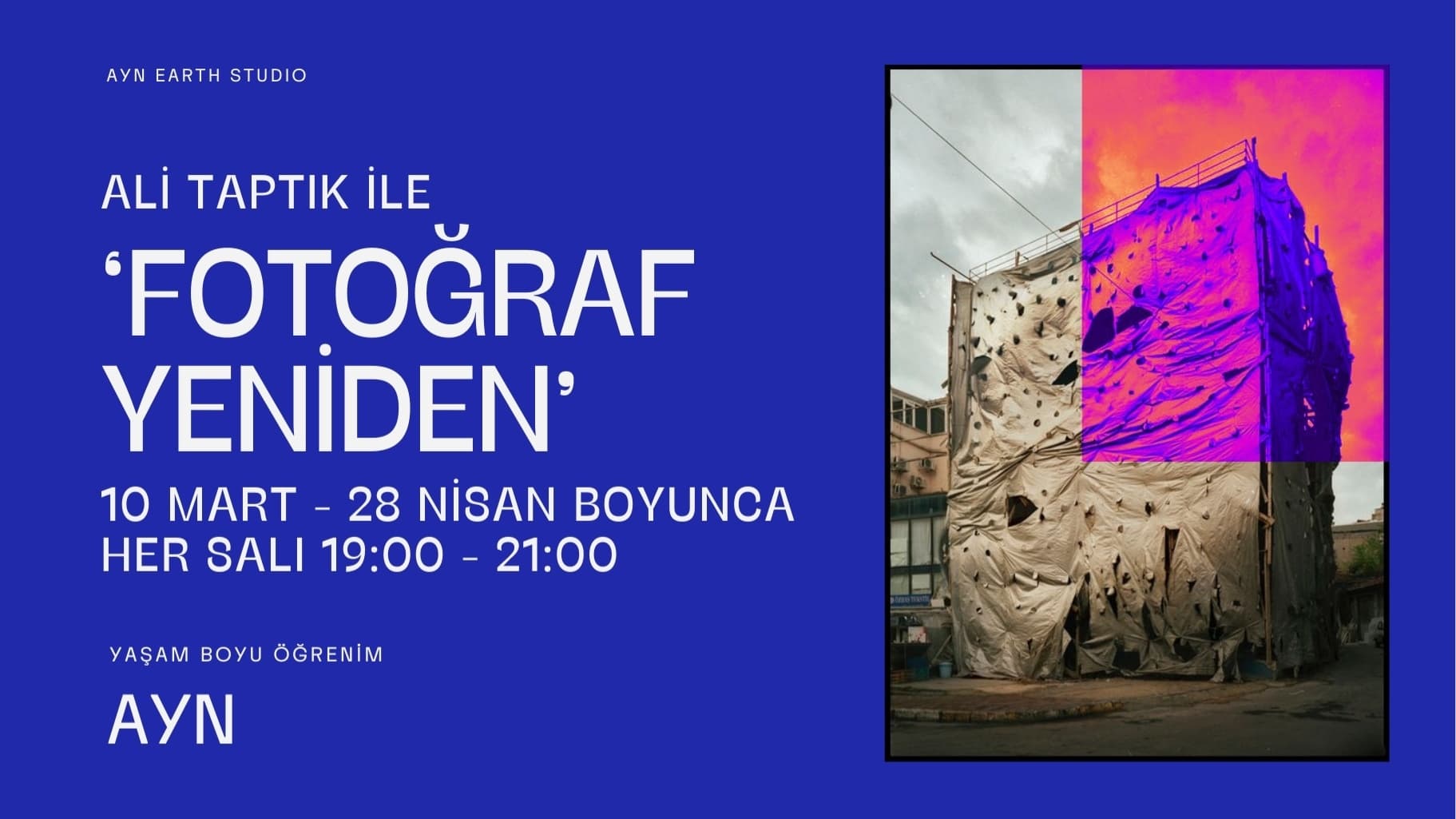 Ali Taptık ile 8 Hafta boyunca 'Fotoğraf Yeniden' - Katip Mustafa Çelebi, Hocazade Sokak 20/B, Beyoğlu/İstanbul, Türkiye