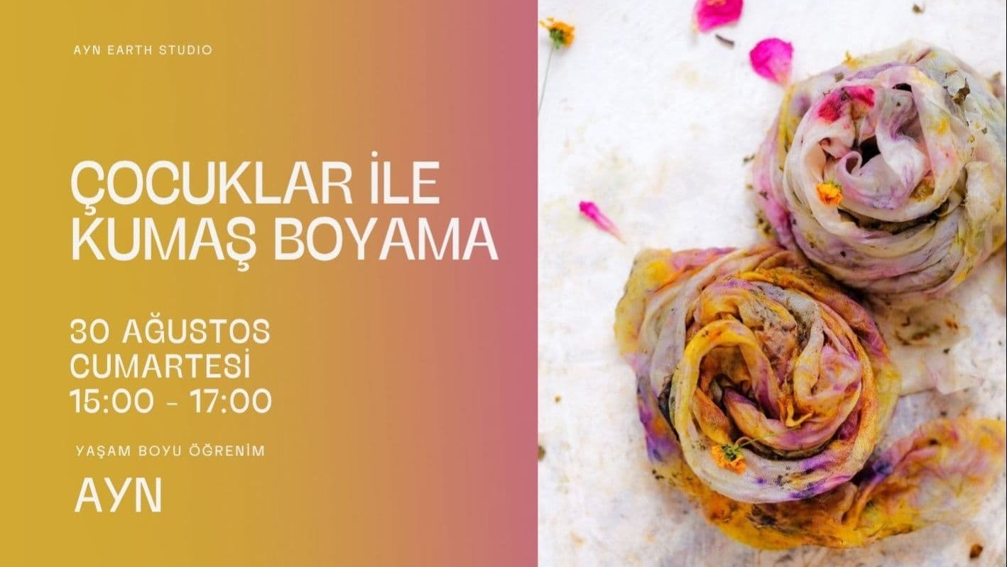 ÇOCUKLAR İLE KUMAŞ BOYAMA - Katip Mustafa Çelebi, Hocazade Sokak 20b, Beyoğlu/İstanbul, Türkiye