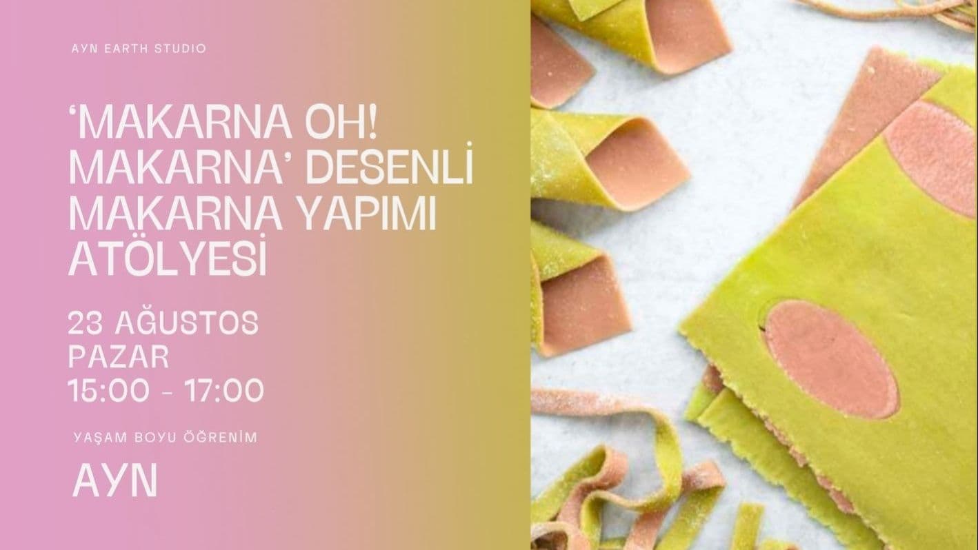 'MAKARNA OH! MAKARNA' RENKLİ MAKARNA ATÖLYESİ - Katip Mustafa Çelebi, Hocazade Sokak 20b, Beyoğlu/İstanbul, Türkiye