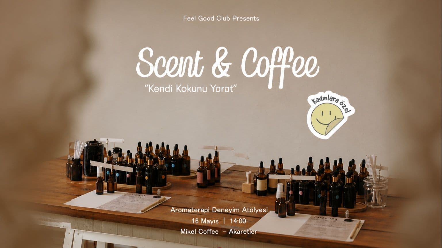 Kendi Kokunu Yarat: Aromaterapi Workshop - Mikel Coffee Company, Vişnezade, Süleyman Seba Caddesi, Beşiktaş/İstanbul, Türkiye