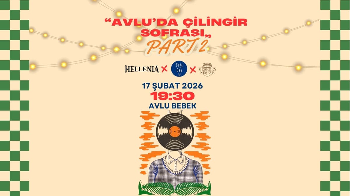 "Avlu'da Çilingir Sofrası"- Part II - Bebek, İnşirah Sokağı no 25, Beşiktaş/İstanbul, Türkiye