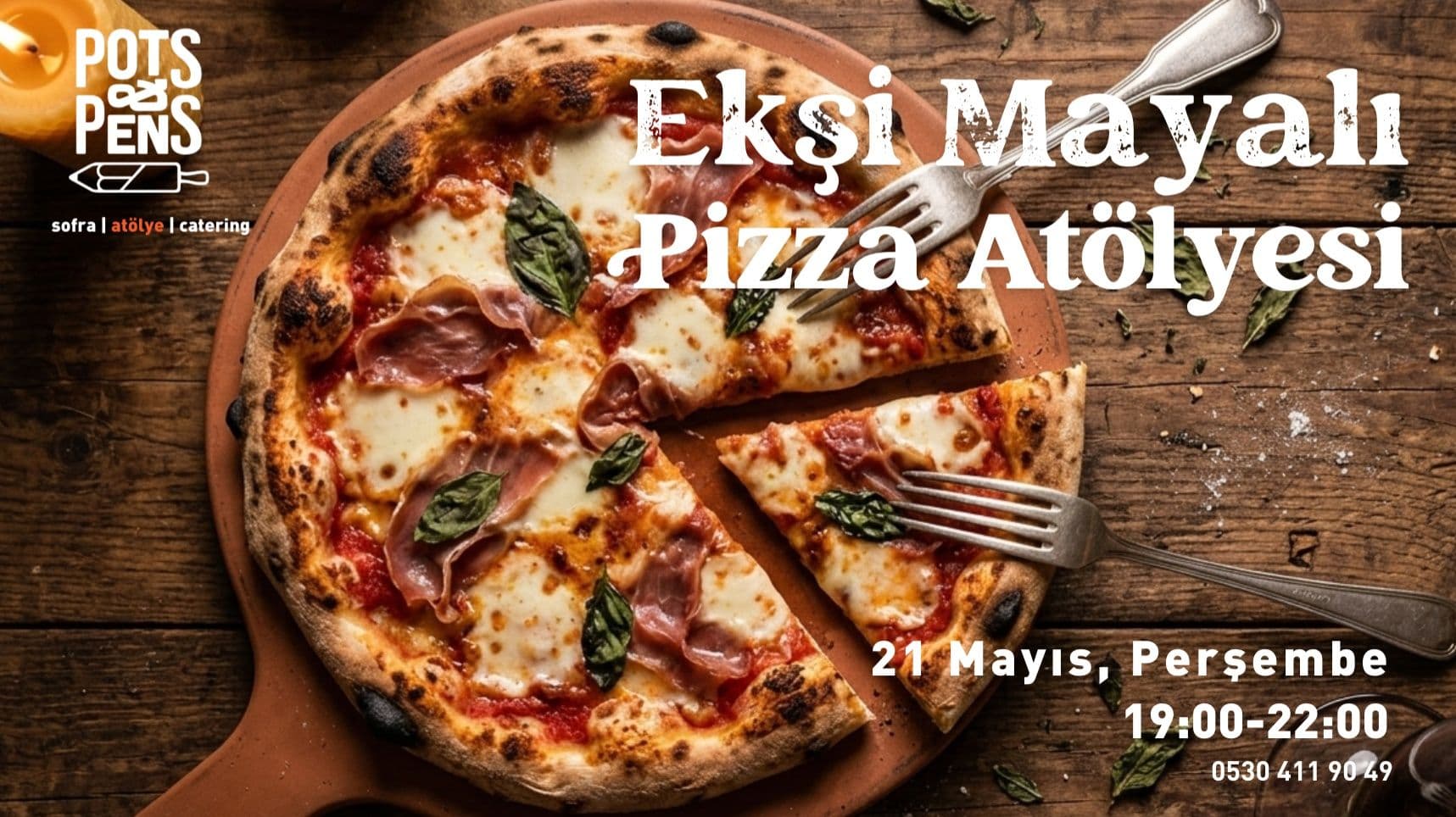 Ekşi Mayalı Pizza Atölyesi (İki kişilik) - Pots and Pens, Akatlar, Beşiktaş/İstanbul, Türkiye