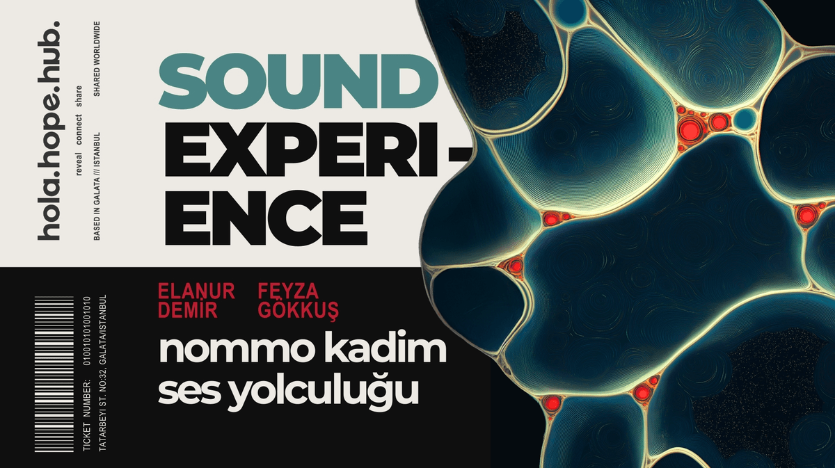 Nommo Kadim Ses Yolculuğu - Hola Hope Hub, Müeyyedzade, Tatar Beyi Sokak, Beyoğlu/İstanbul, Türkiye
