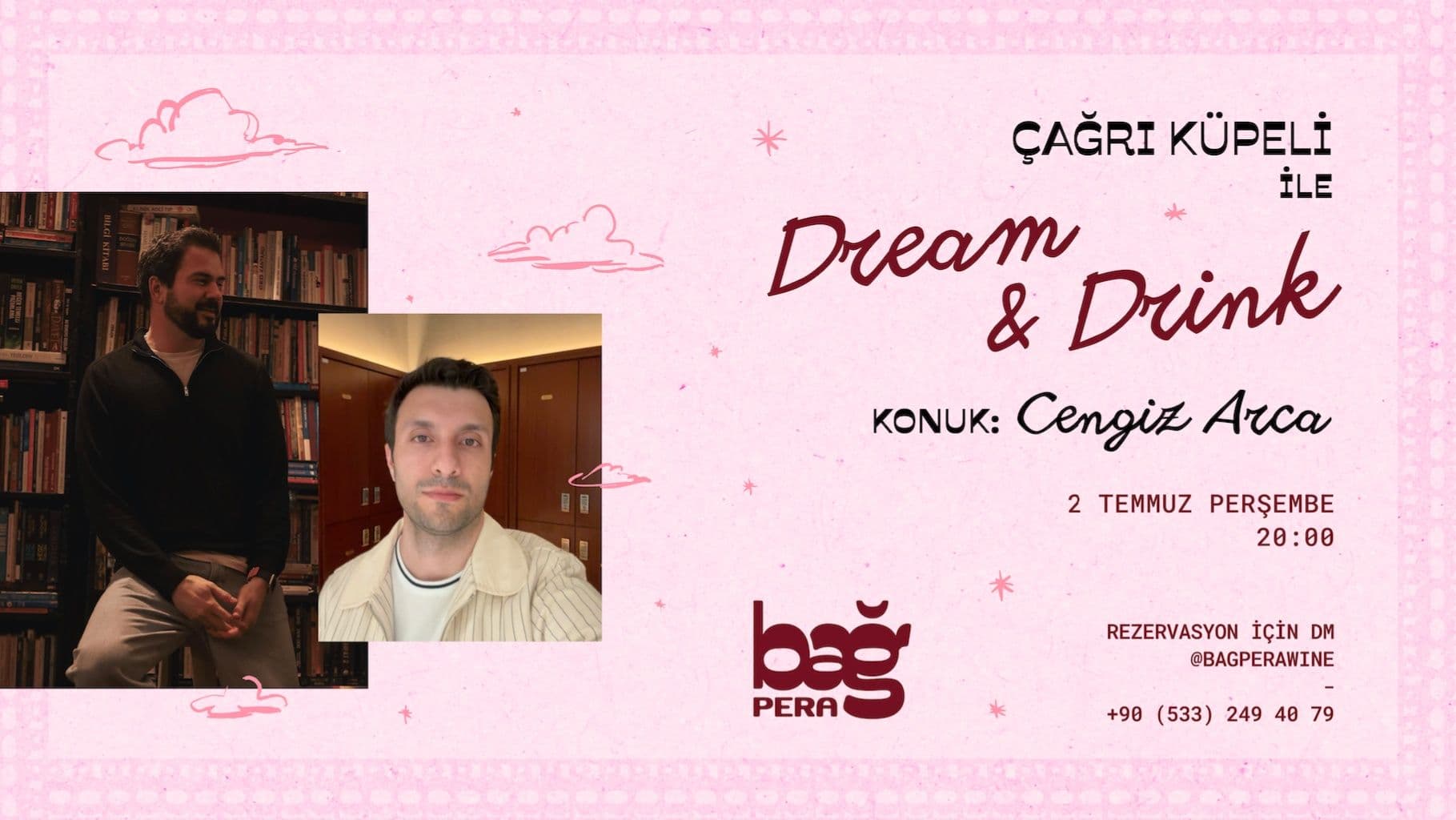 Çağrı Küpeli ile Drink & Dream - Bağ Pera, Asmalı Mescit, İstiklal Caddesi, Beyoğlu/İstanbul, Türkiye