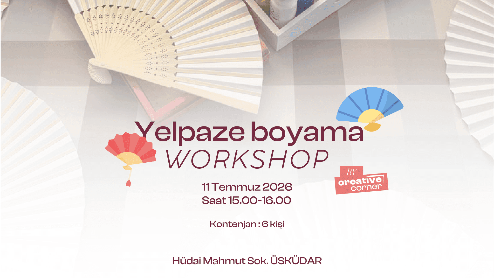 Yelpaze boyama workshop - Aziz Mahmut Hüdayi, Hüdai Mahmut Sokak, Üsküdar/İstanbul, Türkiye