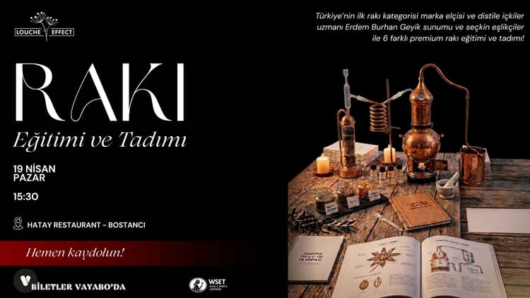 Distile Deneyimler: Rakı Eğitimi ve Tadımı