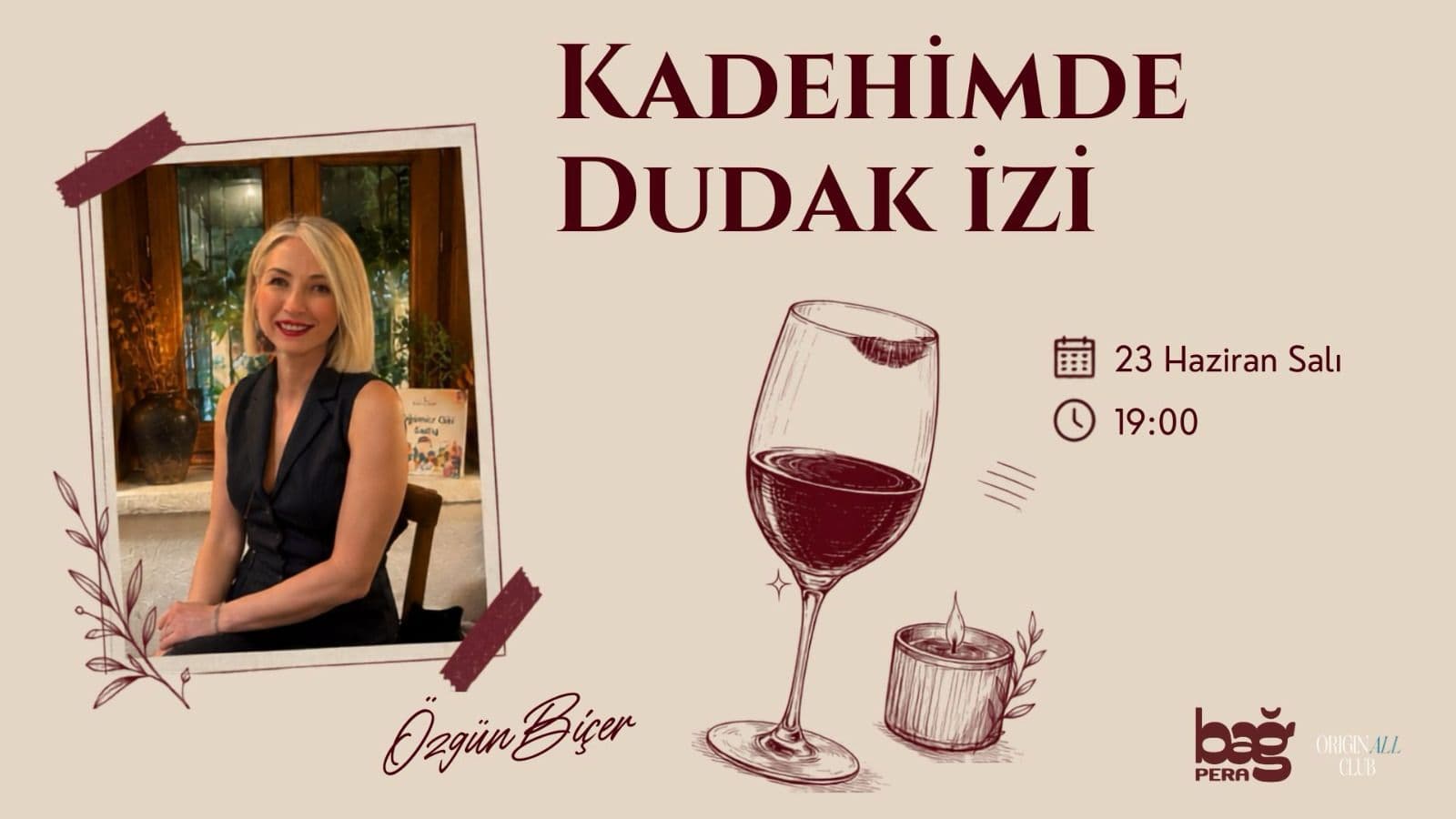 Kadehimde Dudak İzi - Özgün Biçer Anlatımıyla