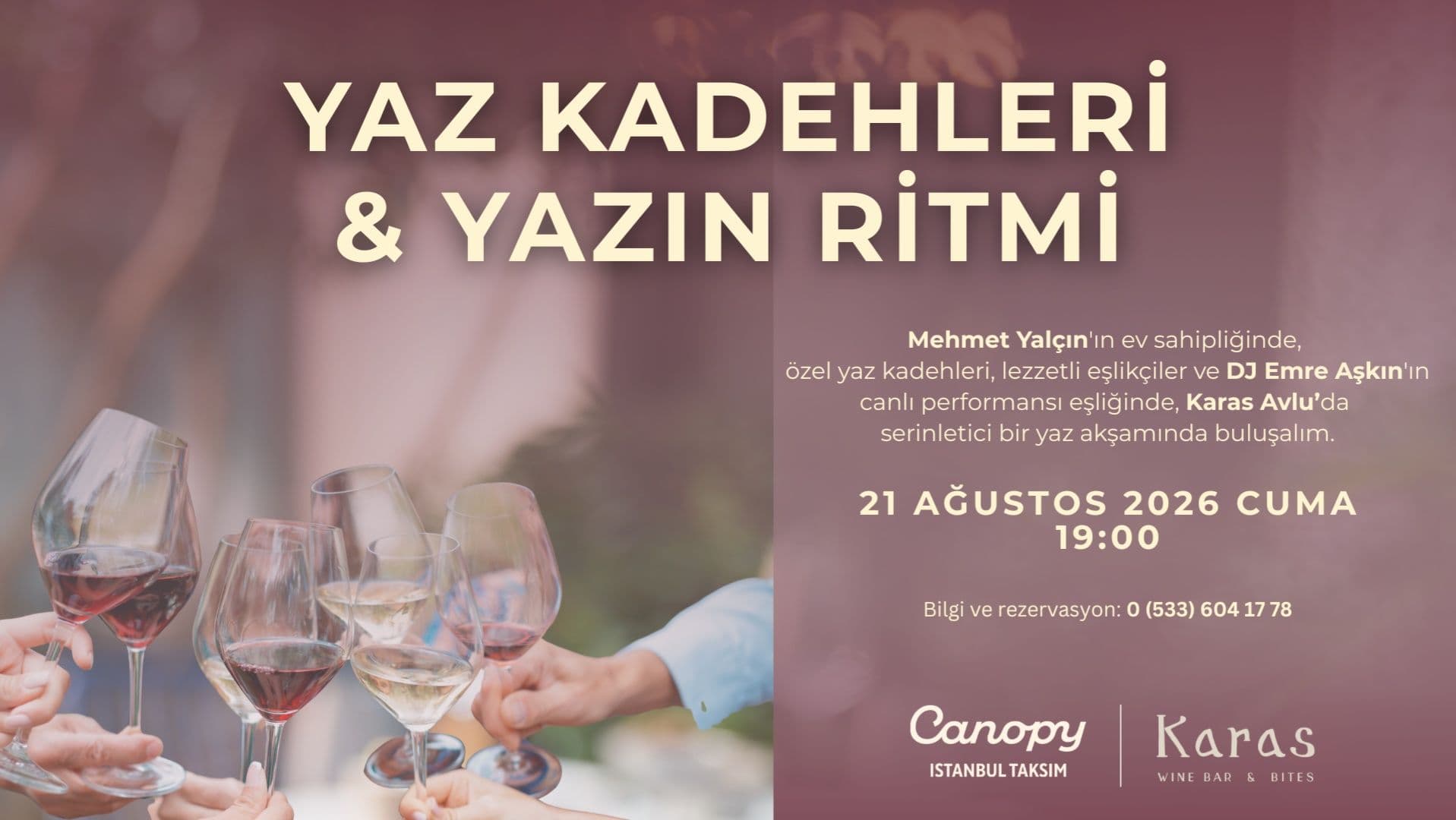 Mehmet Yalçın'la Yaz Kadehleri & Yazın Ritmi - Karas Wine Bar & Bites, Şehit Muhtar, Eski Çeşme Sokak, Beyoğlu/İstanbul, Türkiye